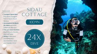 Sidau Cottage 10D9N 24x Dive
